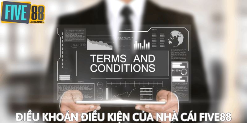 Giới thiệu về điều khoản điều kiện five88 cho tân binh